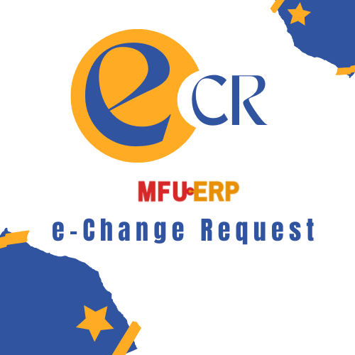 ศูนย์บริการเทคโนโลยีสารสนเทศ มีการใช้งานการขอปรับเปลี่ยนระบบ MFU-ERP ในระบบสำนักงานอิเล็กทรอนิกส์ (e-Office) ตั้งแต่วันที่ 7 พฤศจิกายน 2565 เป็นต้นไป